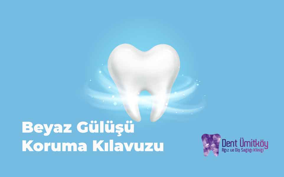 Beyaz Gülüşü Koruma Kılavuzu: Işıltınızı Nasıl Kalıcı Kılarsınız?