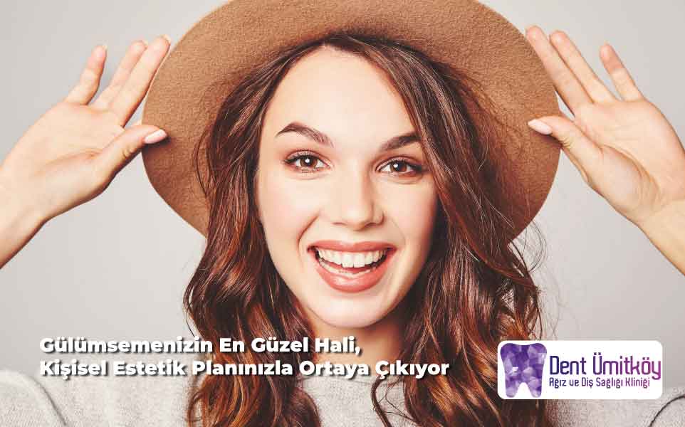 Gülümsemenizin En Güzel Hali, Kişisel Estetik Planınızla Ortaya Çıkıyor