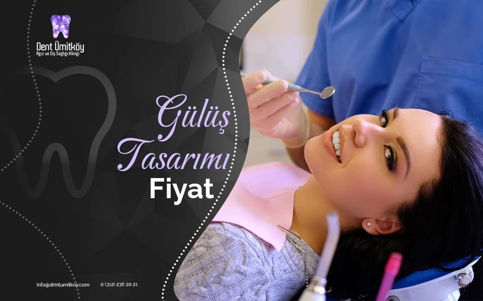 Gülüş Tasarımı Fiyat