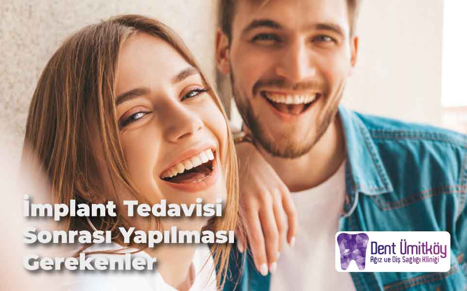 İmplant Tedavisi Sonrası Yapılması Gerekenler: Hızlı ve Sağlıklı İyileşme Rehberi